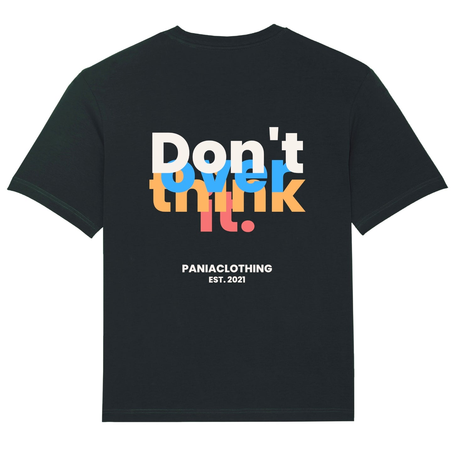 T-SHIRT DONT OVERTHINK